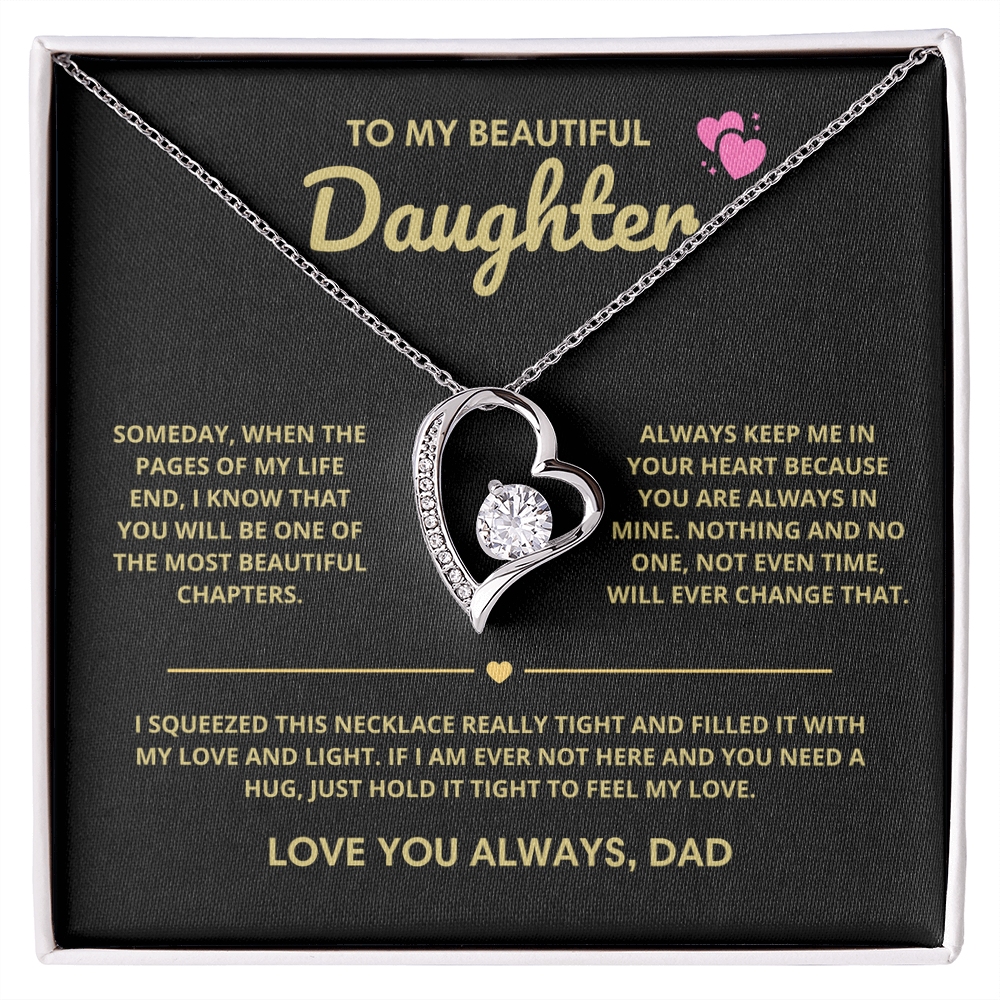 To My Beautiful Daughter - Keep Me In Your Heart. (Almost Sold Out)