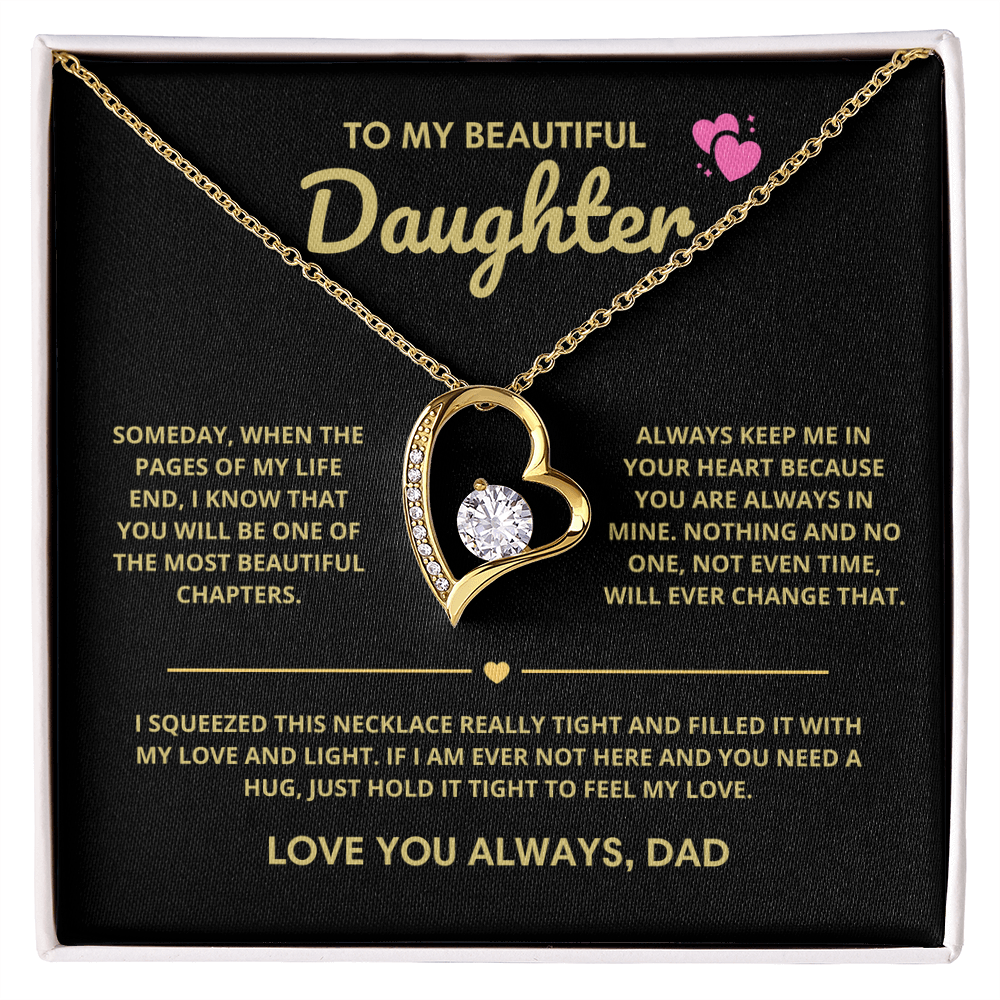To My Beautiful Daughter - Keep Me In Your Heart. (Almost Sold Out)